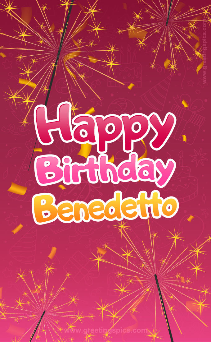 Happy Birthday Benedetto Image with sparklers (tall rectangle shape picture)