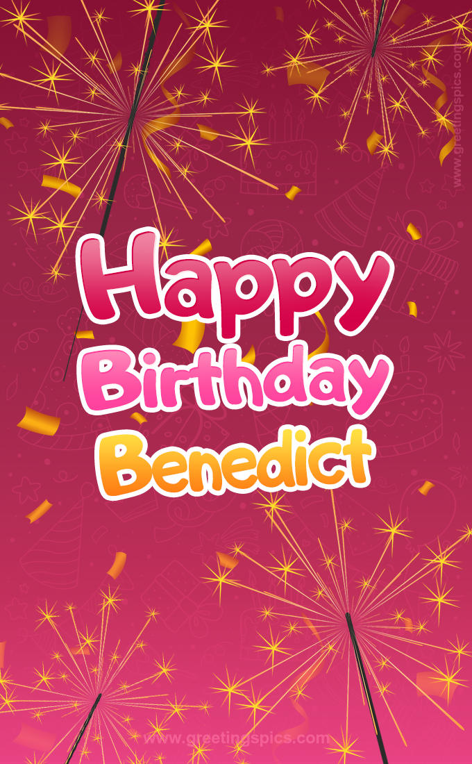 Happy Birthday Benedict Image with sparklers (tall rectangle shape picture)
