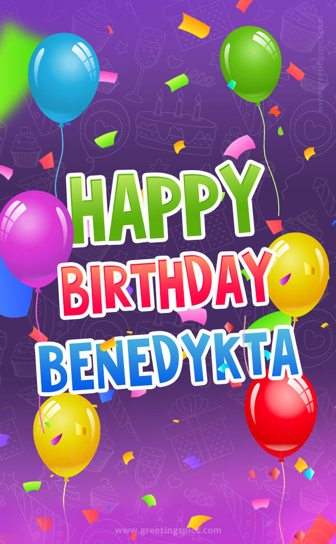 Happy Birthday Benedykta Festive Greeting Card (tall rectangle shape picture)