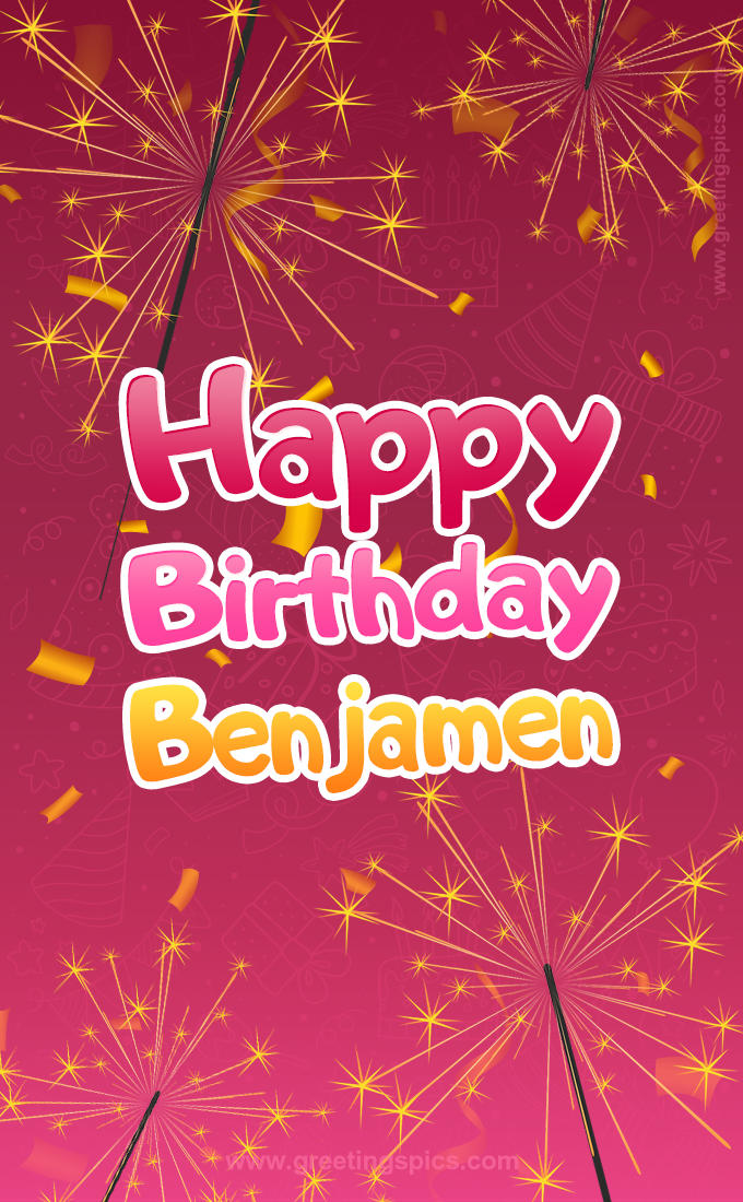 Happy Birthday Benjamen Image with sparklers (tall rectangle shape picture)