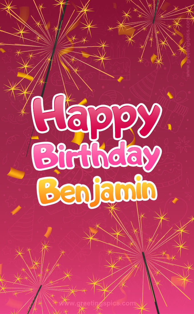 Happy Birthday Benjamin Image with sparklers (tall rectangle shape picture)