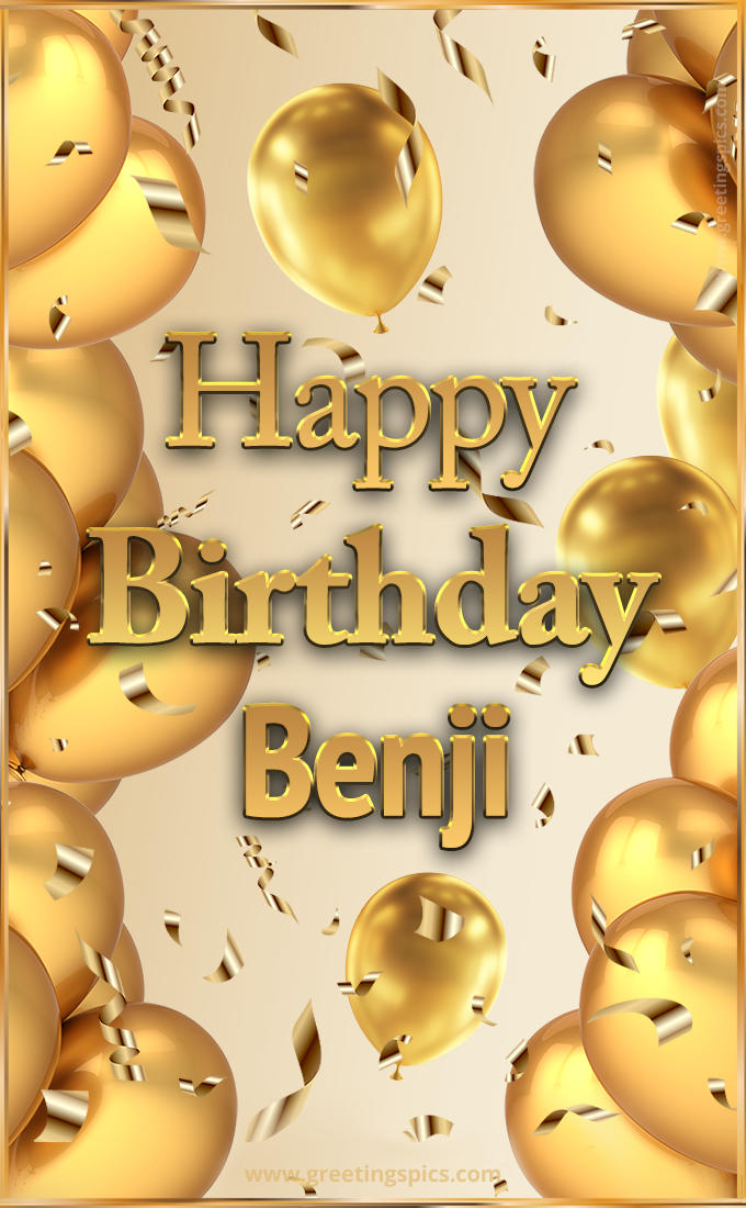 Happy Birthday Benji Card with golden confetti and balloons (tall rectangle shape picture)