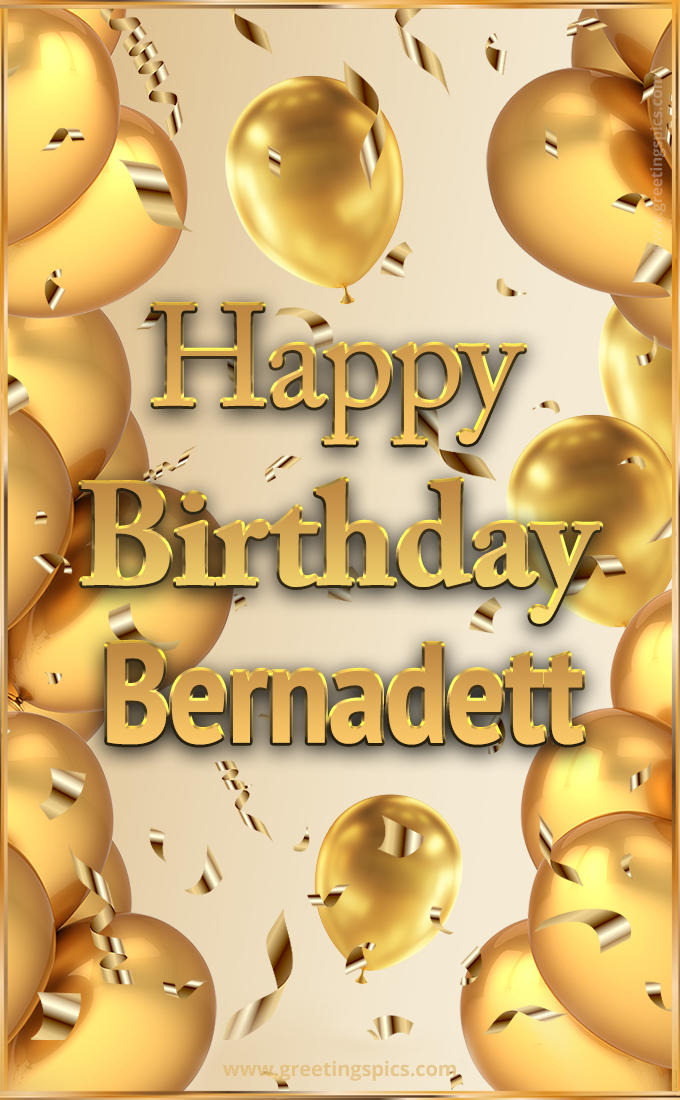 Happy Birthday Bernadett Card with golden confetti and balloons (tall rectangle shape picture)