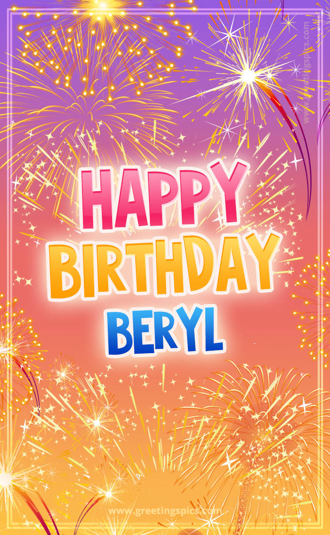 Happy Birthday Beryl Picture with fireworks (tall rectangle shape picture)