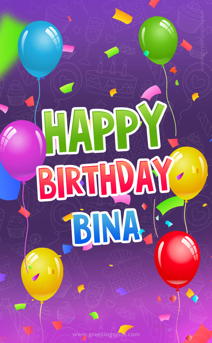 Happy Birthday Bina Festive Greeting Card (tall rectangle shape picture)