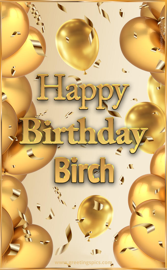 Happy Birthday Birch Card with golden confetti and balloons (tall rectangle shape picture)