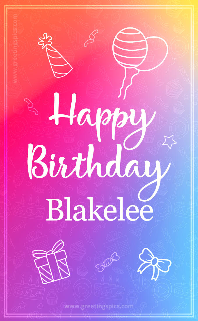 Colorful Happy Birthday Card For Blakelee (tall rectangle shape picture)