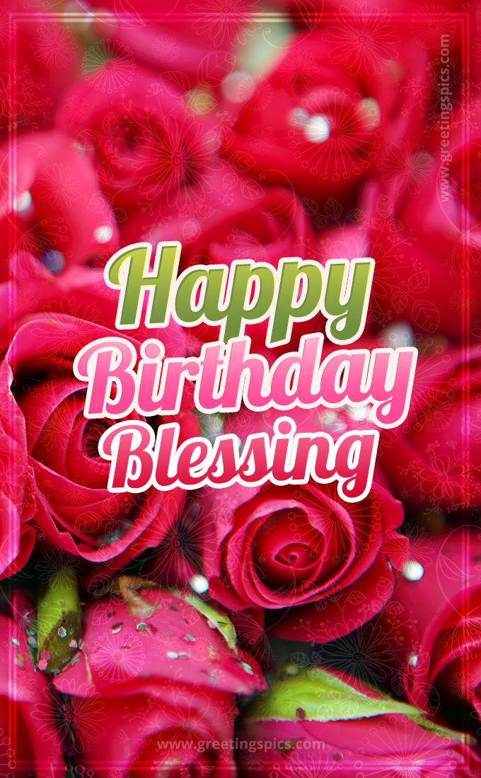 Happy Birthday Blessing beautiful Image with red roses (tall rectangle shape picture)