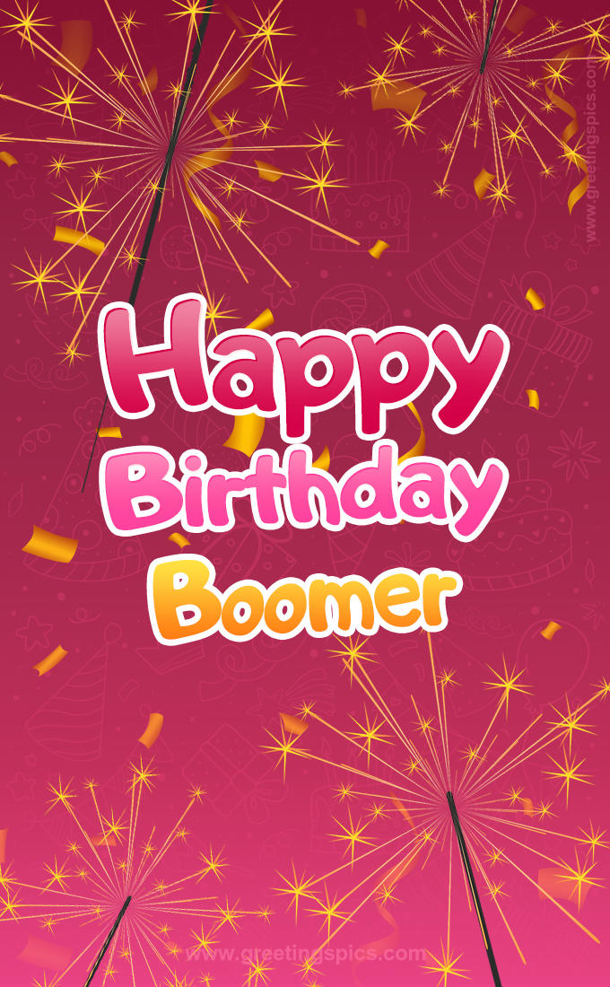 Happy Birthday Boomer Image with sparklers (tall rectangle shape picture)