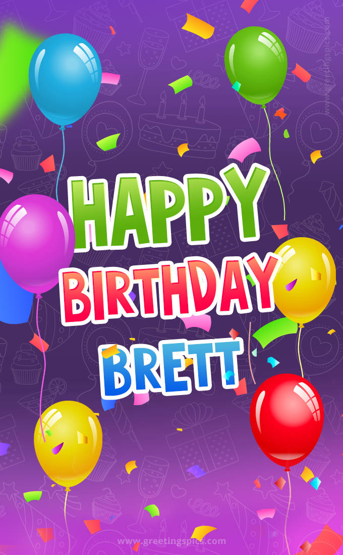 Happy Birthday Brett Festive Greeting Card (tall rectangle shape picture)