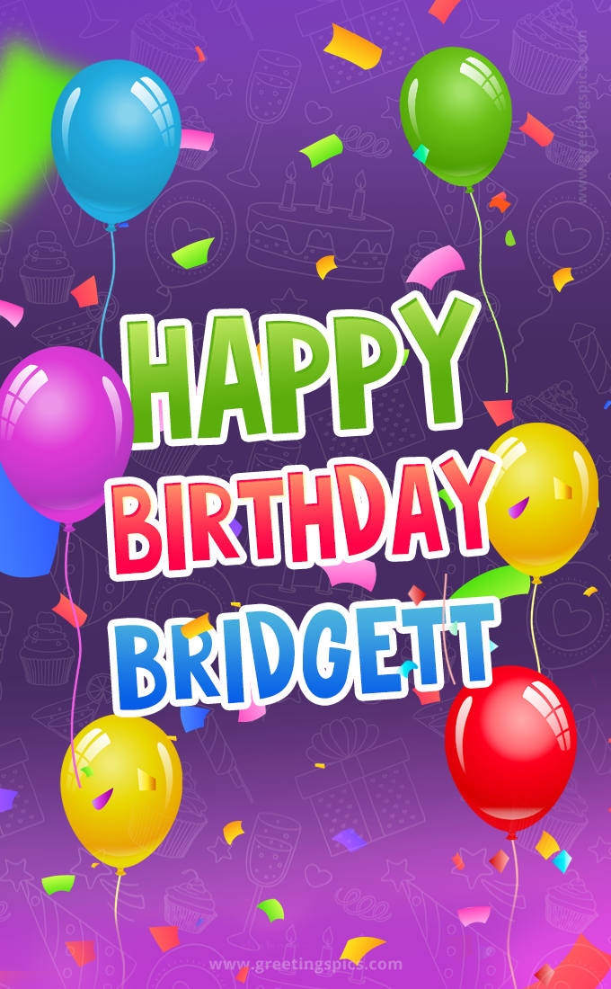 Happy Birthday Bridgett Festive Greeting Card (tall rectangle shape picture)