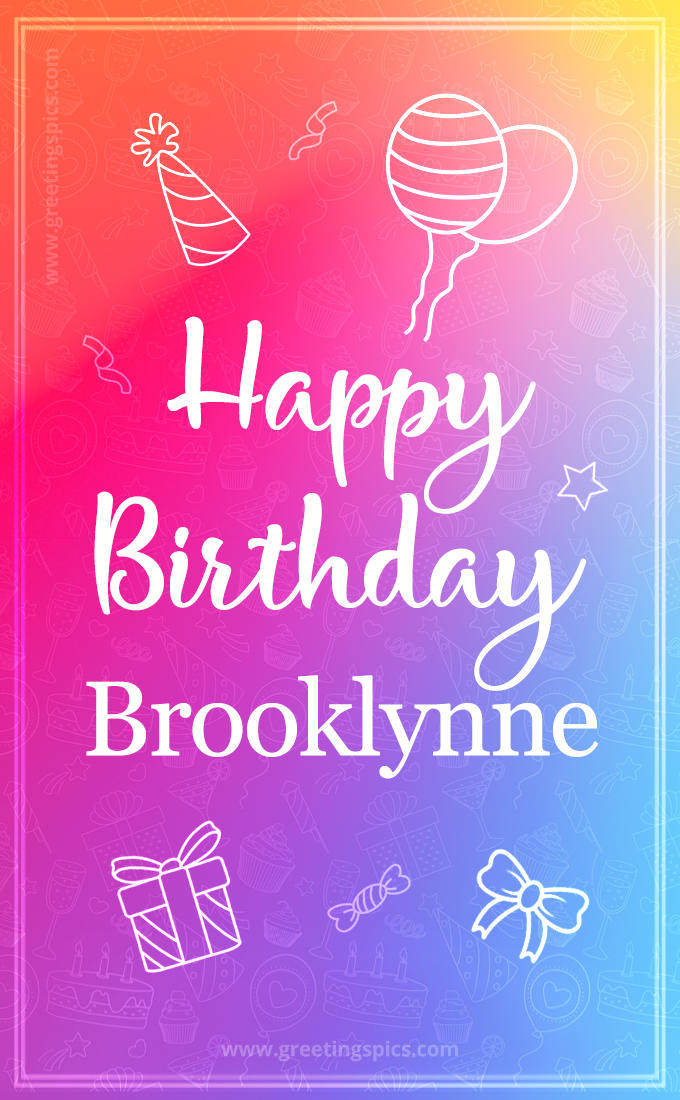 Colorful Happy Birthday Card For Brooklynne (tall rectangle shape picture)