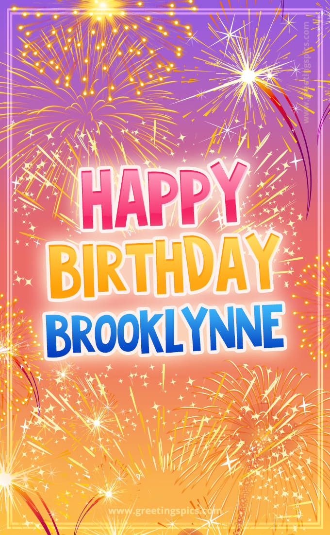 Happy Birthday Brooklynne Picture with fireworks (tall rectangle shape picture)