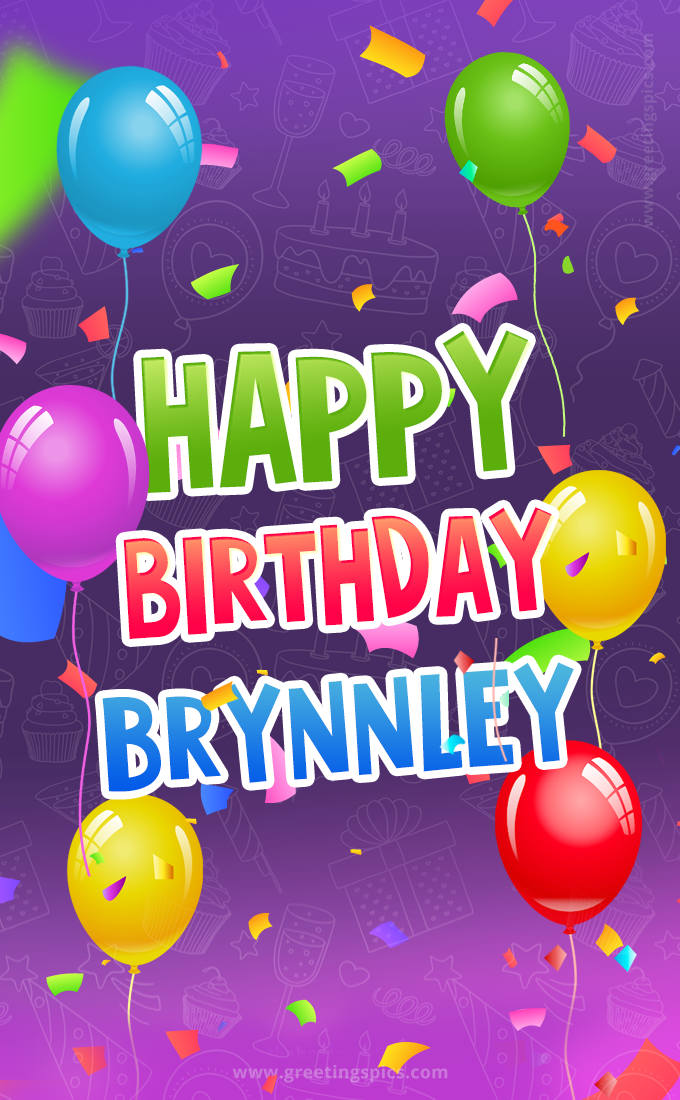 Happy Birthday Brynnley Festive Greeting Card (tall rectangle shape picture)