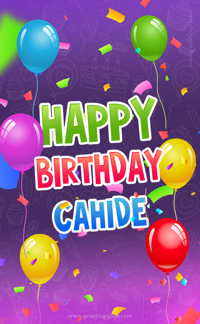 Happy Birthday Cahide Festive Greeting Card (tall rectangle shape picture)