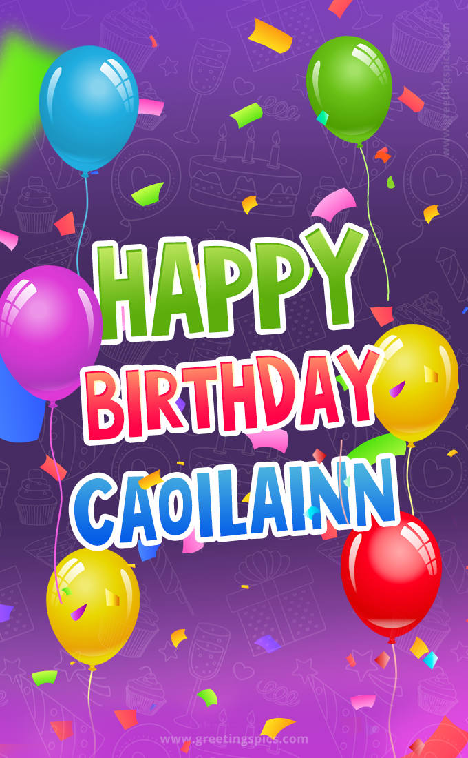 Happy Birthday Caoilainn Festive Greeting Card (tall rectangle shape picture)