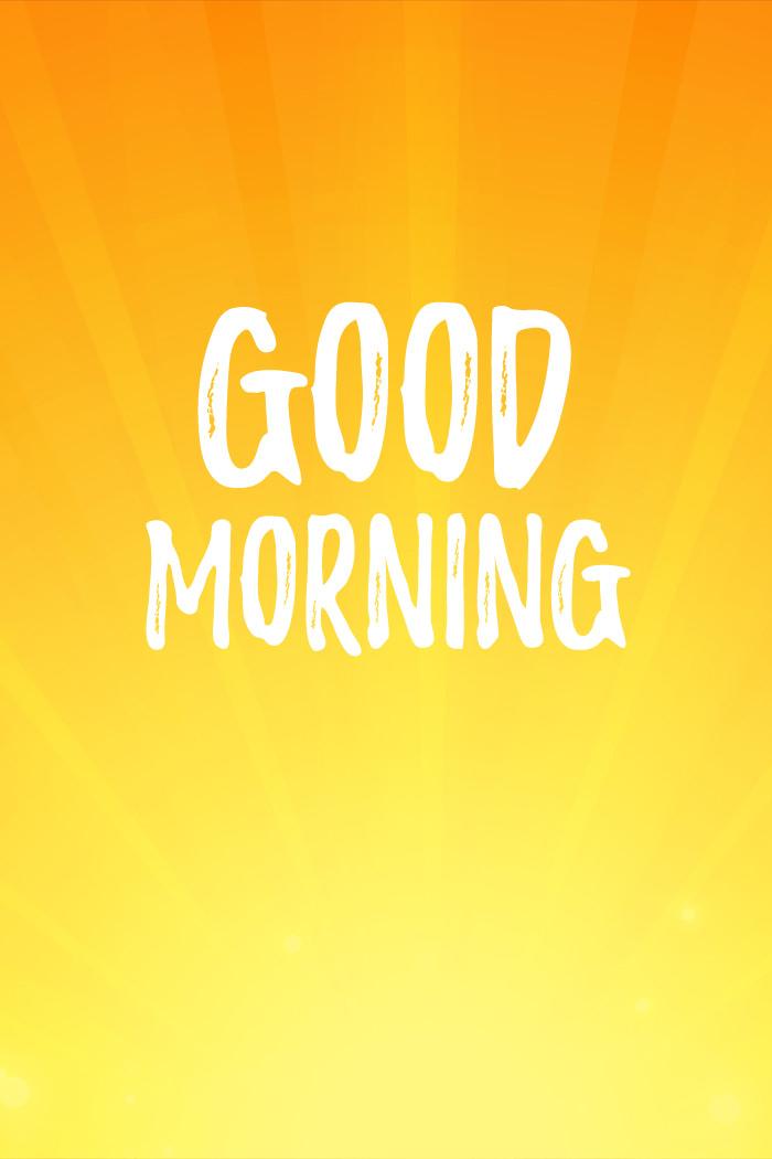 Bright picture with a good morning wish,vertical tall image (tall rectangle shape picture)