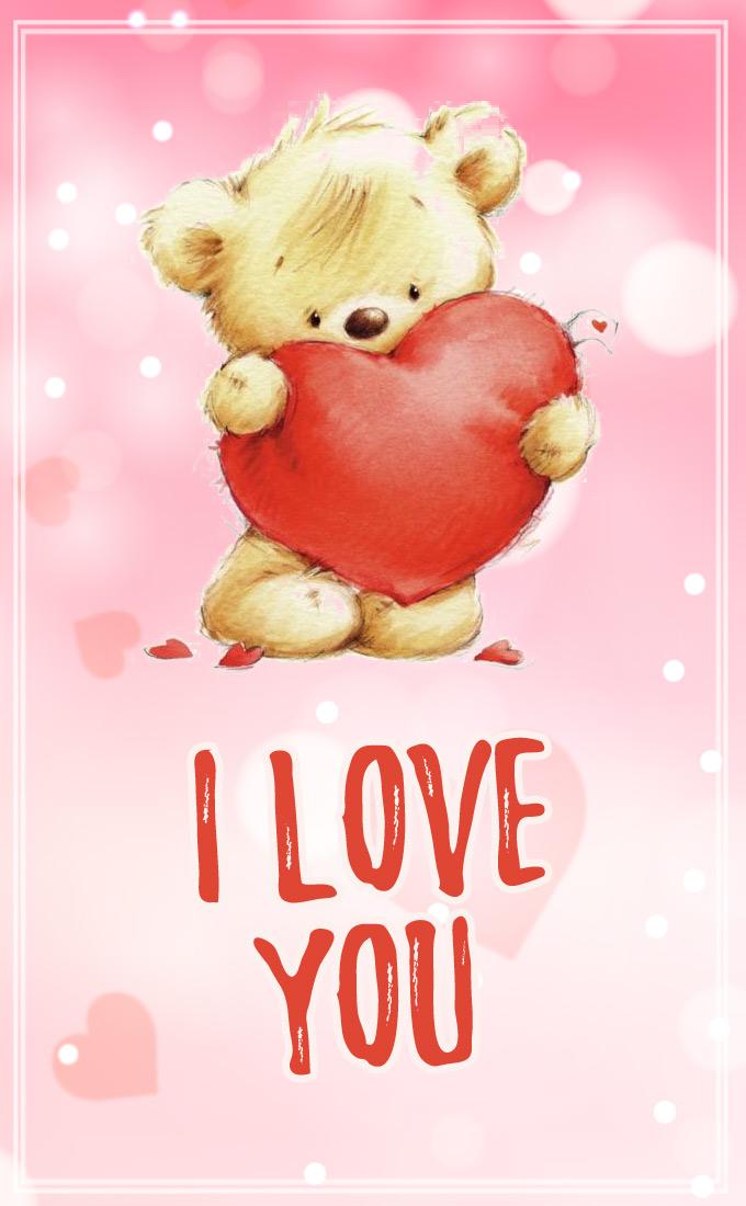 I Love You Image with teddy bear, vertical picture (tall rectangle shape picture)