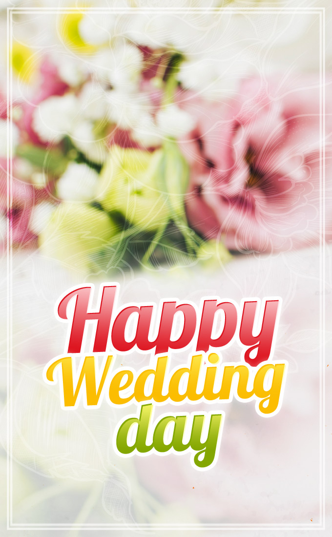 Happy Wedding day image, vertical picture (tall rectangle shape picture)