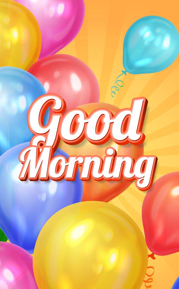 Good Morning Image with colorful balloons, vertical picture (tall rectangle shape picture)