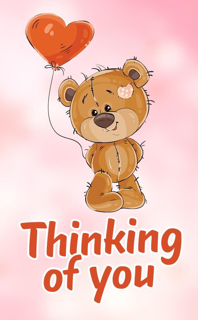 Thinking of You image with cute teddy bear, vertical picture (tall rectangle shape picture)