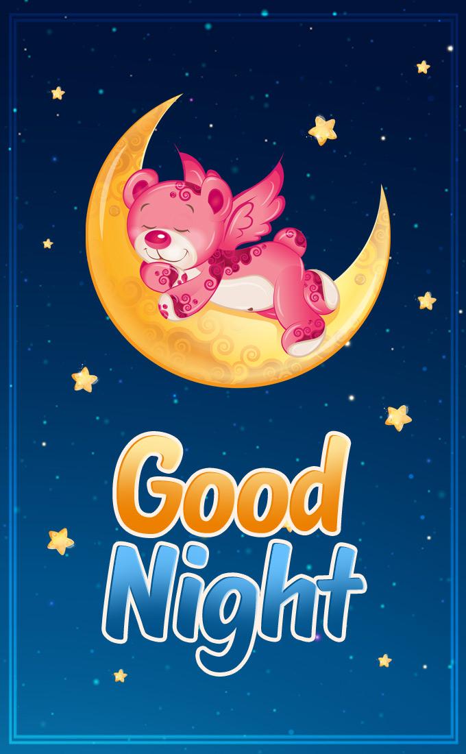 Good Night Image with cute cartoon bear sleeping on the moon, vertical picture (tall rectangle shape picture)