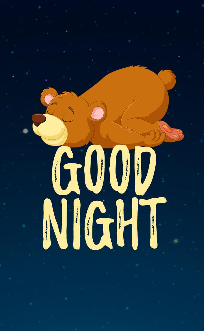 Good Night funny Image with sleeping cartoon bear, vertical picture (tall rectangle shape picture)