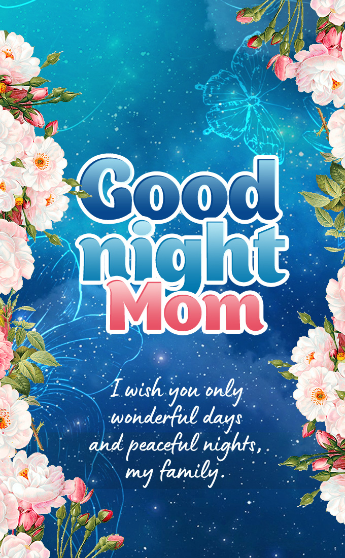 Beautiful picture with a good night wish for mom, with a floral background, vertical image (tall rectangle shape picture)