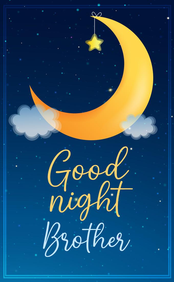 Good Night Brother image with cartoon crescent, vertical picture (tall rectangle shape picture)