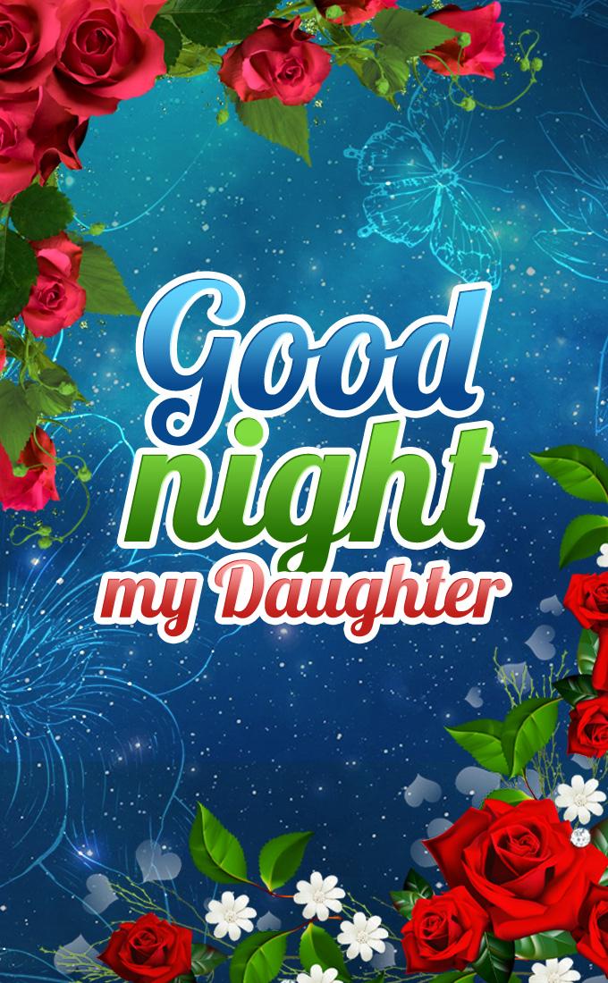 Good Night Daughter vertical long Image with beautiful roses (tall rectangle shape picture)