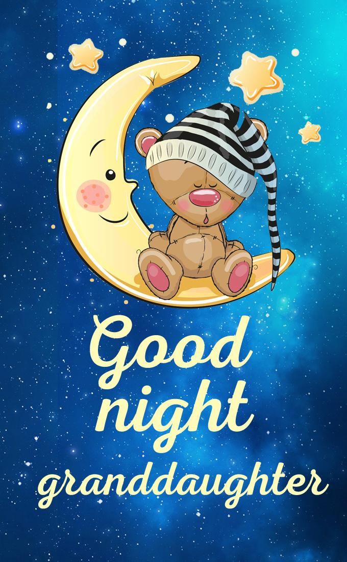 Good Night Granddaughter image with teddy bear, vertical picture (tall rectangle shape picture)