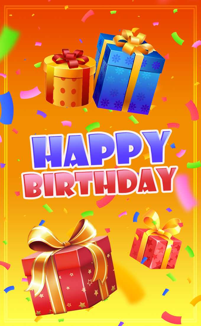 Happy Birthday, picture with orange background and gift boxes, vertical format (tall rectangle shape picture)