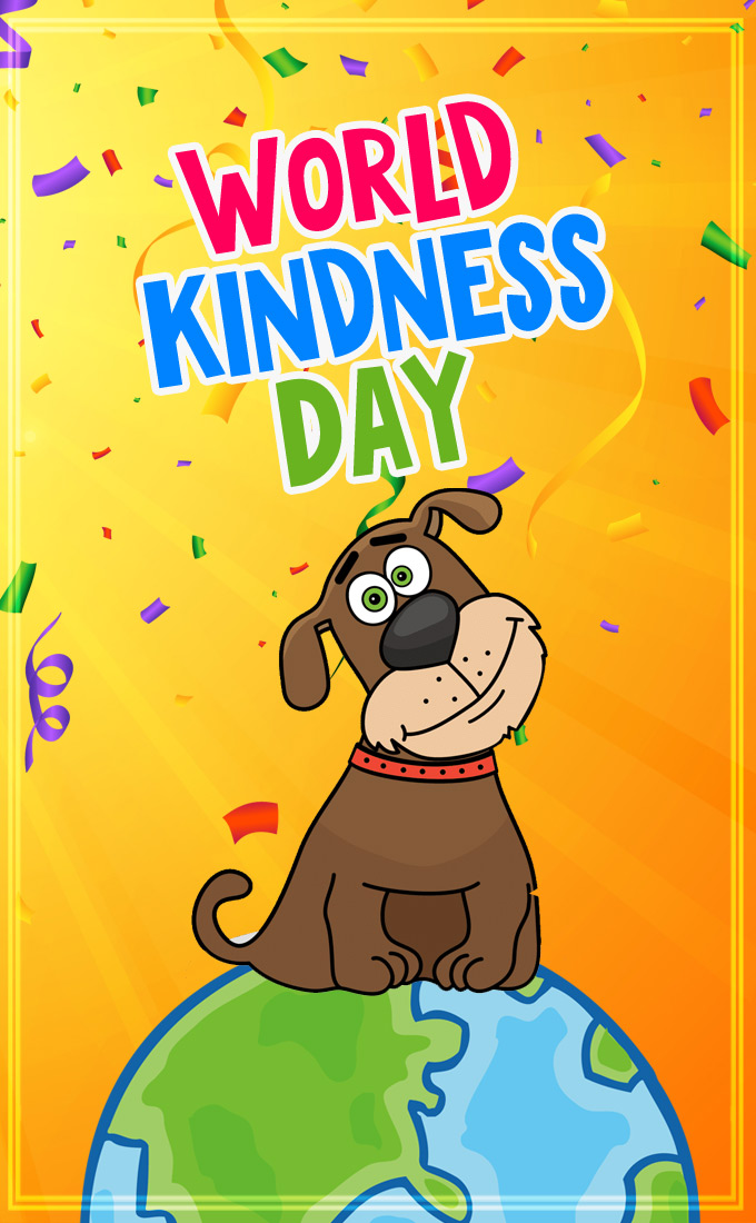 World Kindness Day image with funny cartoon dog, vertical long rectangle shape (tall rectangle shape picture)