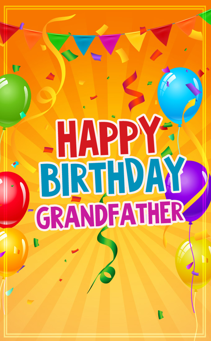 Happy Birthday Grandpa Image with colorful balloons on the orange background, vertical long format (tall rectangle shape picture)