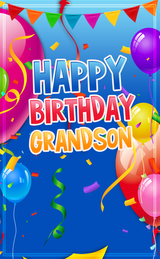 Happy Birthday Grandson image with colorful balloons (tall rectangle shape picture)