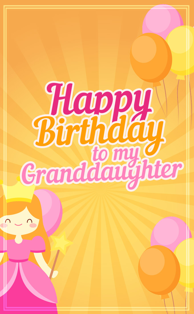 Happy Birthday Granddaughter vertical tall Image with cartoon princess (tall rectangle shape picture)