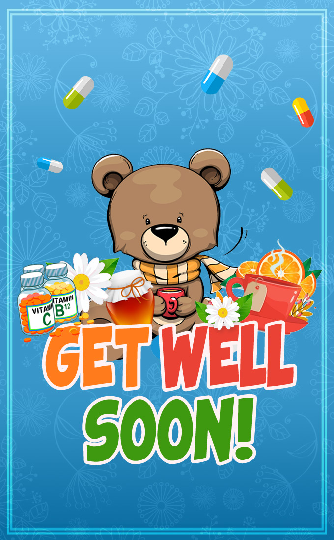 Get Well Soon vertical tall Picture with teddy bear (tall rectangle shape picture)