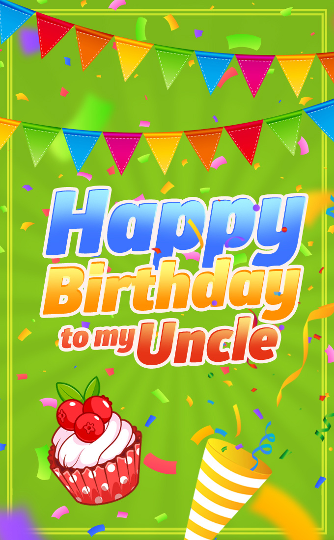 Happy Birthday Uncle vertical tall Image with green background an cupcake (tall rectangle shape picture)