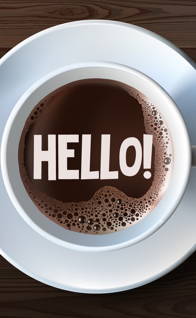 Hello image with coffee (tall rectangle shape picture)