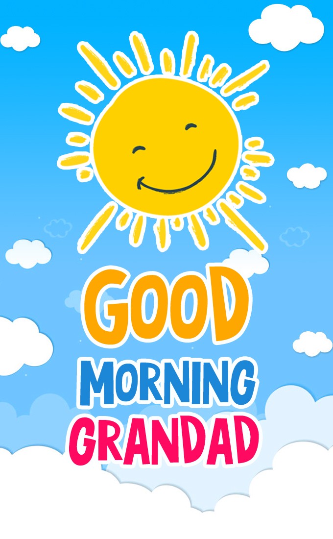 Good Morning Grandad vertical tall image with funny cartoon sun (tall rectangle shape picture)