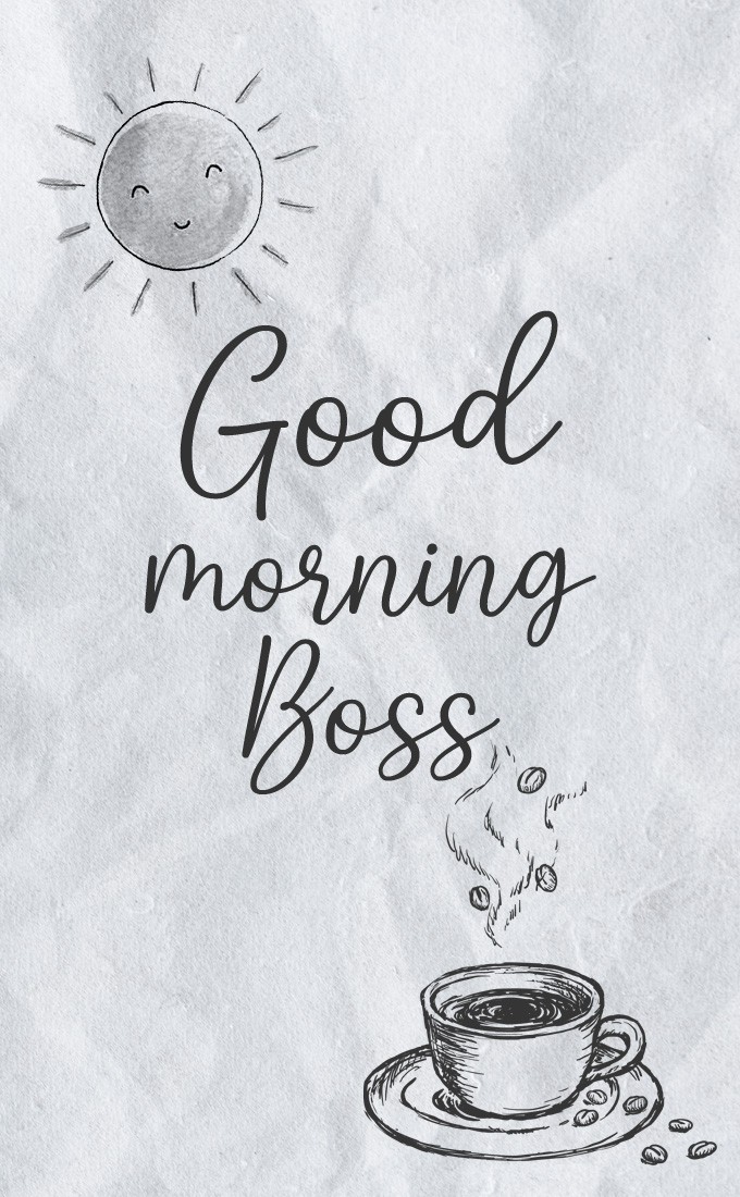 Good Morning Boss Image vertical tall stylish image with hand drawn sun and a cup of coffee (tall rectangle shape picture)