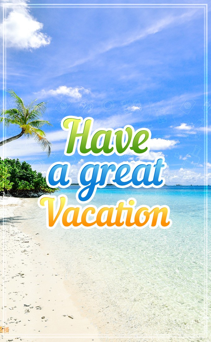Have a great Vacation beautiful image with tropical beach (tall rectangle shape picture)