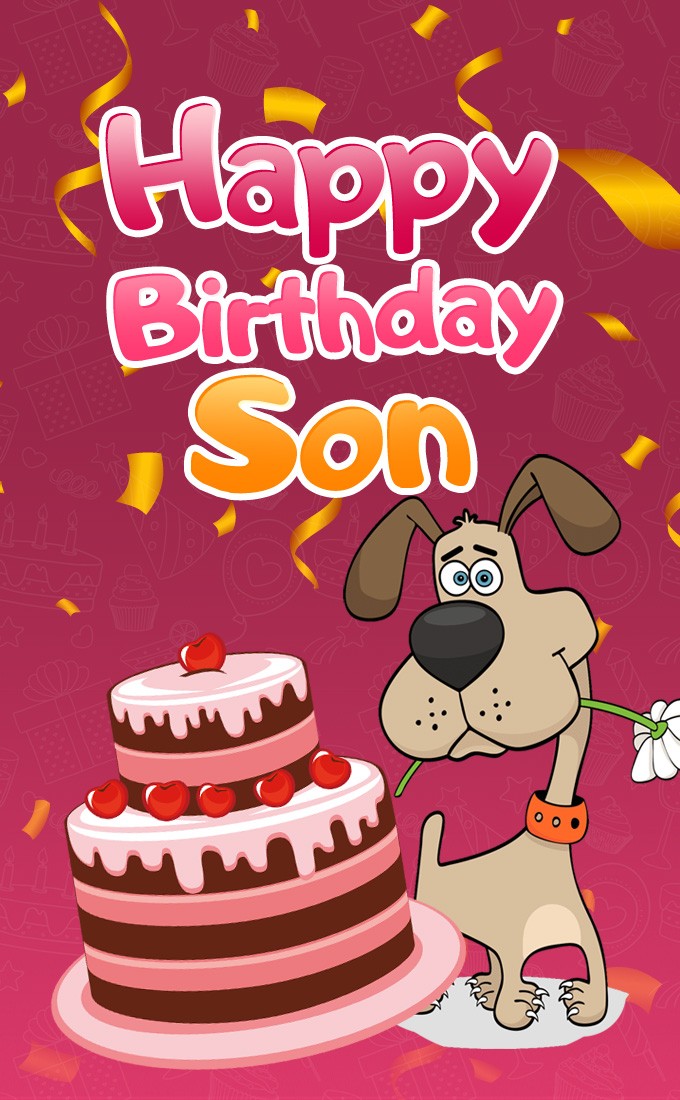 Happy Birthday Son funny vertical tall image with dog (tall rectangle shape picture)