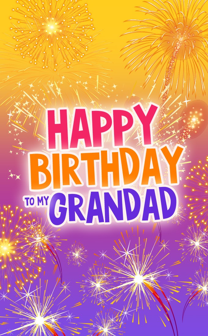 Happy Birthday Grandad image with fireworks (tall rectangle shape picture)