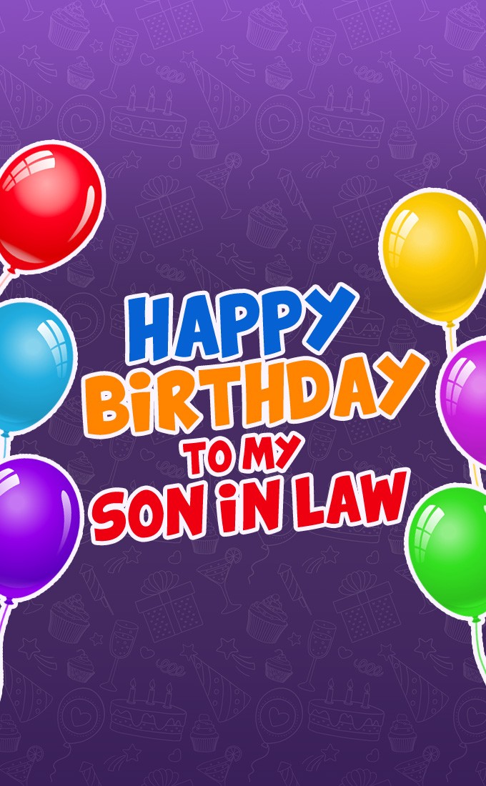 Happy Birthday Son in law vertical tall greeting card (tall rectangle shape picture)