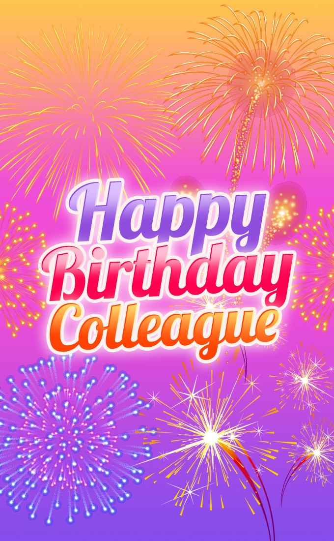 Happy Birthday Colleague vertical tall image with fireworks (tall rectangle shape picture)