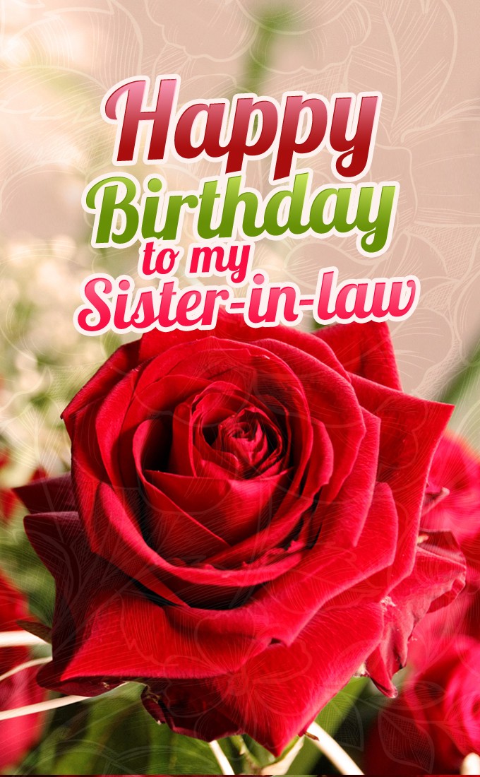 Happy Birthday Sister In Law vertical tall picture with red rose (tall rectangle shape picture)