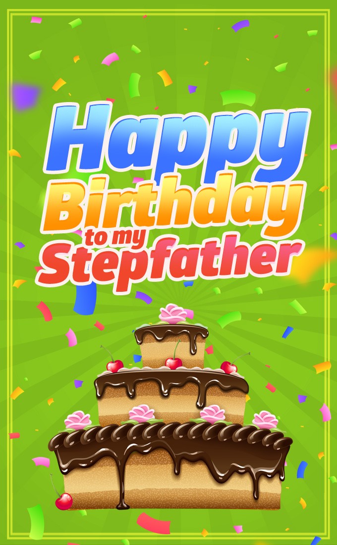 Happy Birthday Stepfather Image with cake (tall rectangle shape picture)