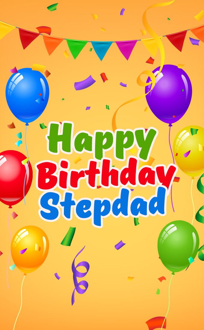 Happy Birthday Stepdad vertical tall Image with bright yellow background (tall rectangle shape picture)