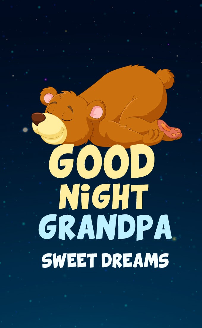 Good Night Grandpa vertical tall image with funny sleeping bear (tall rectangle shape picture)